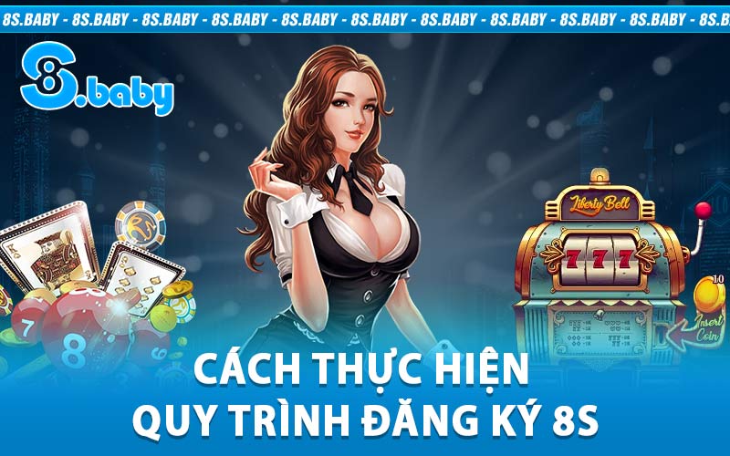 Cách Thực Hiện Quy Trình Đăng Ký 8S