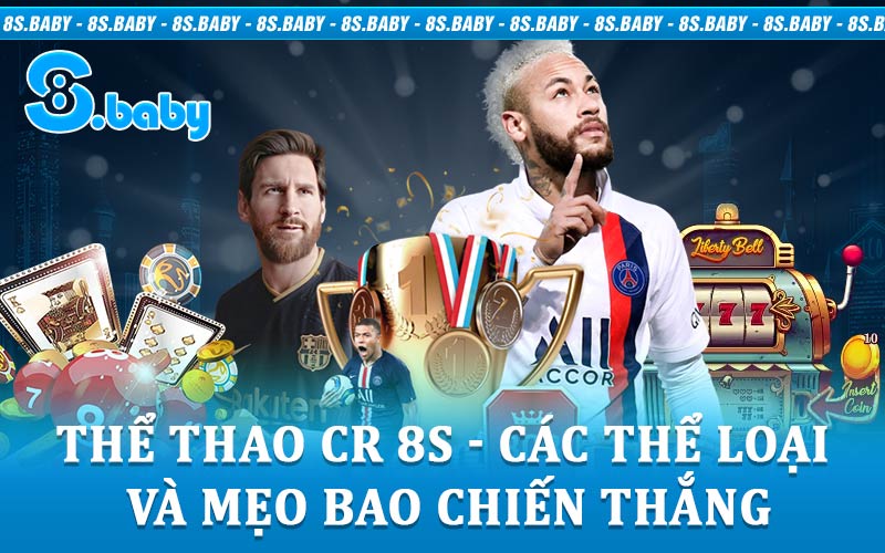 Thể Thao CR 8S